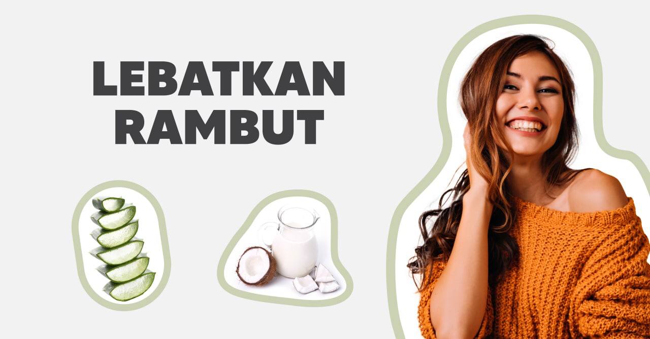 CARA MELEBATKAN RAMBUT SECARA SEMULA JADI